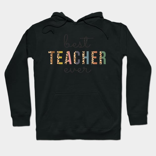 Best Teacher Ever, Cute Cheetah Teaching Educator Gift Hoodie by ThatVibe